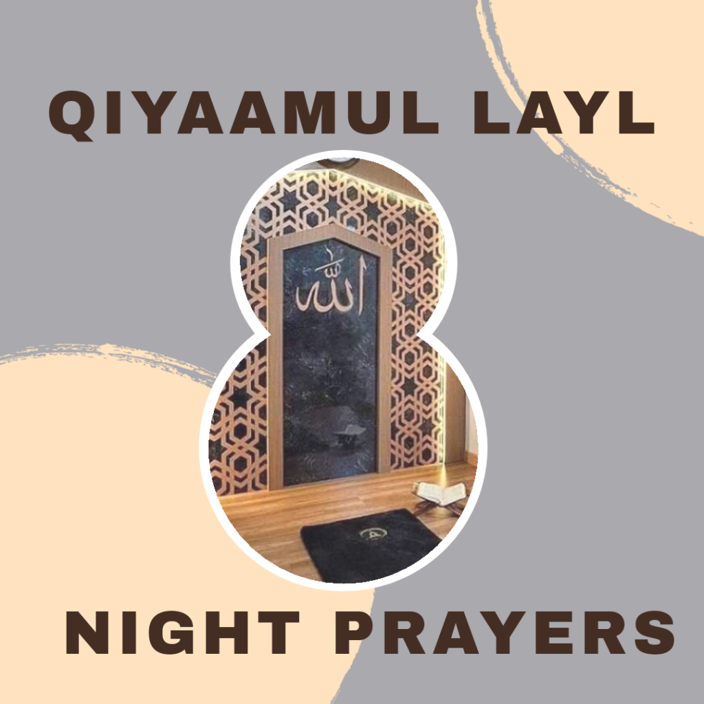 Qiyaamul Layl (Night Prayers) Rafeeqee Foundation
