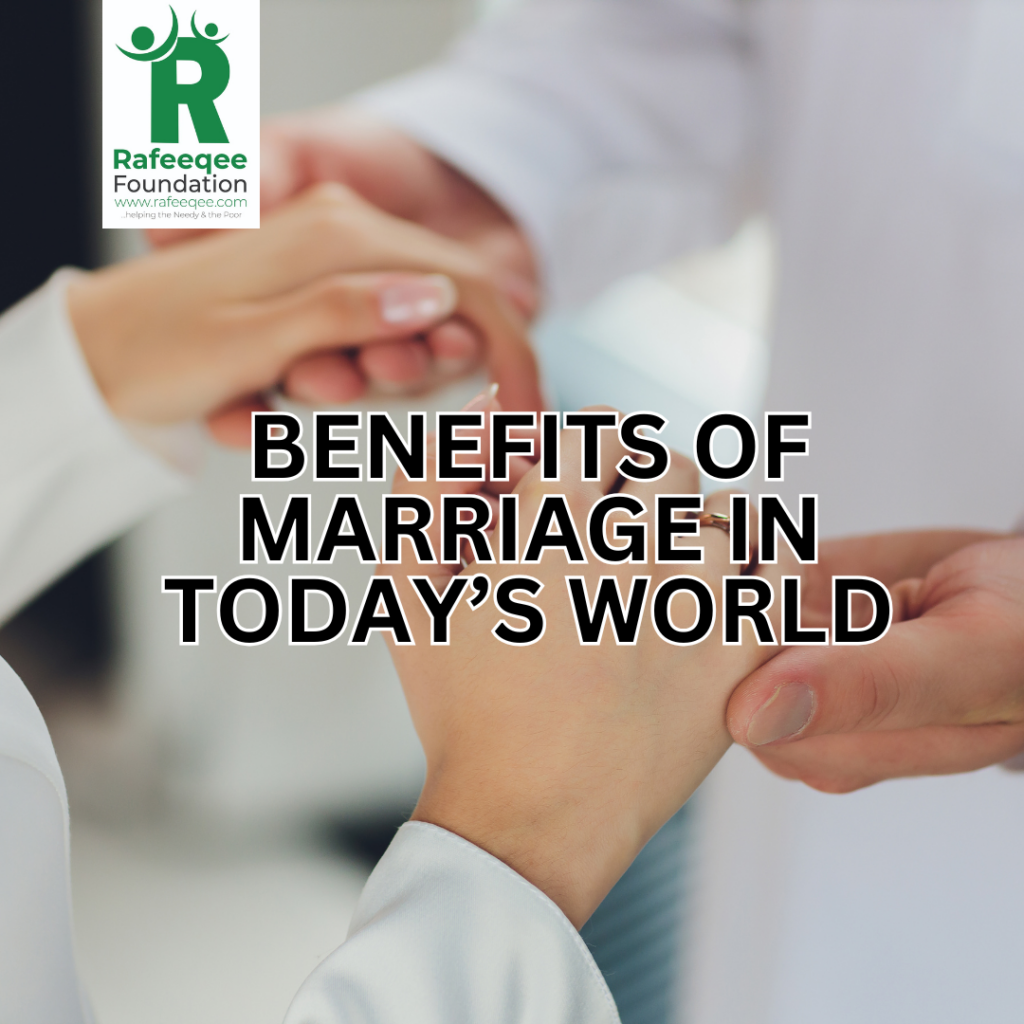 Benefits of marriage in todays world